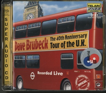 Dave Brubeck / The 40th Anniversary Tour Of The UK  [Hybrid SACD-DSD]